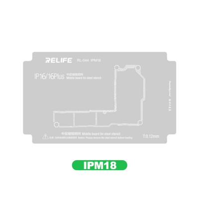 RELIFE RL-044 IPM18 0.12MM Middle Layer BGA Reballing Stencil for iPhone 16 / 16 Plus